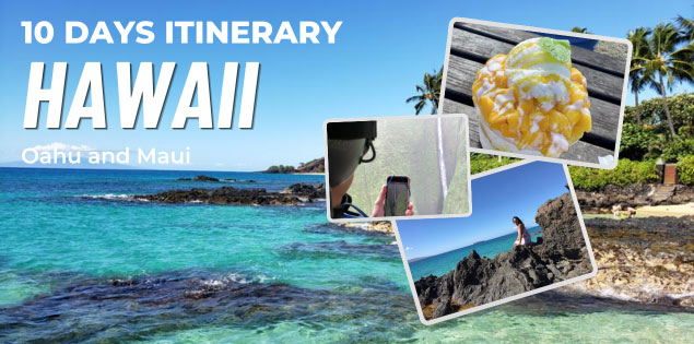 10 days in hawaii itinerary oahu and maui